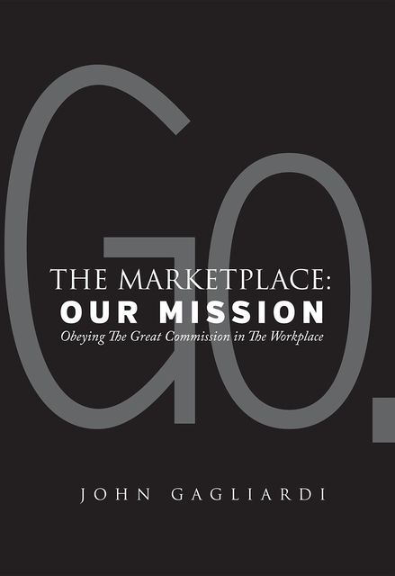 The Marketplace: Our Mission, John Gagliardi