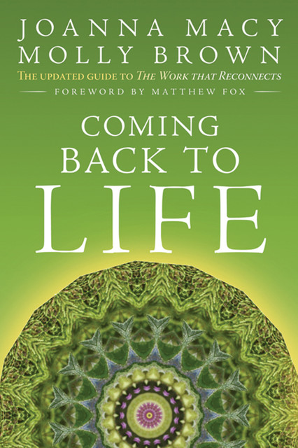 Coming Back to Life, Joanna Macy, Molly Young Brown
