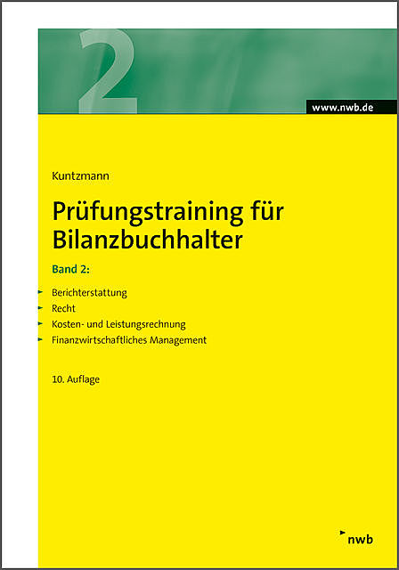 Prüfungstraining für Bilanzbuchhalter, Band 2, Jörg Kuntzmann