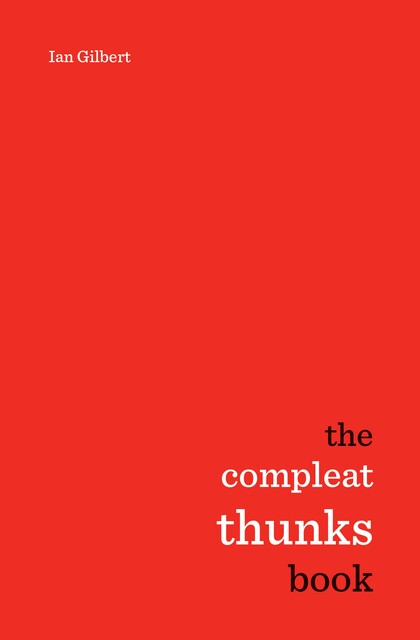 The Compleat Thunks Book, Ian Gilbert