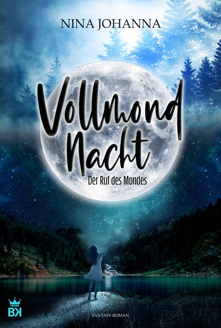 Vollmondnacht – Der Ruf des Mondes, Nina Johanna