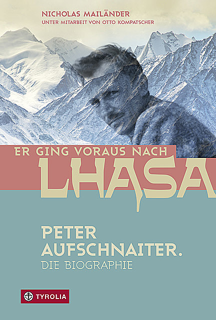 Er ging voraus nach Lhasa, Nicholas Mailänder