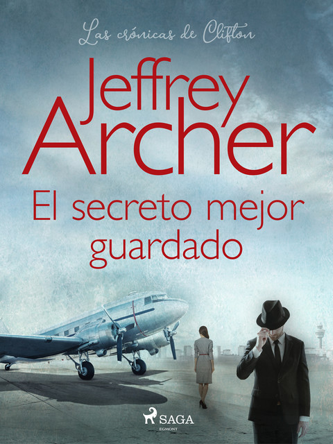 El secreto mejor guardado, Jeffrey Archer
