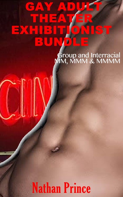 Gay Adult Theater Exhibitionism Bundle, Nathan Prince