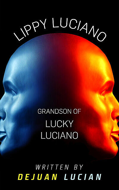 Lippy Luciano Grandson of Lucky Luciano, Dejuan Lucian