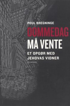 Dommedag må vente, Poul Bregninge