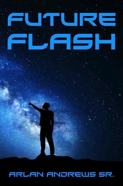 Future Flash, Arlan Andrews