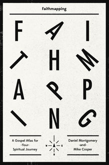 Faithmapping, Daniel Montgomery, Mike Cosper
