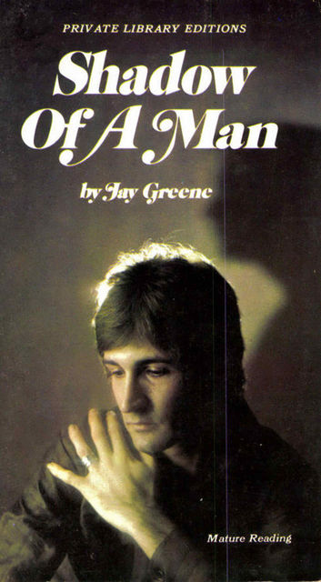 Shadow of a Man, Jay Greene