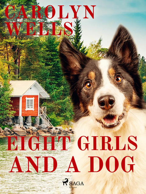 Eight Girls and a Dog, Carolyn Wells