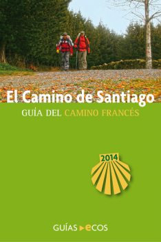 El Camino de Santiago. Guía del Camino Francés, Sergi Ramis