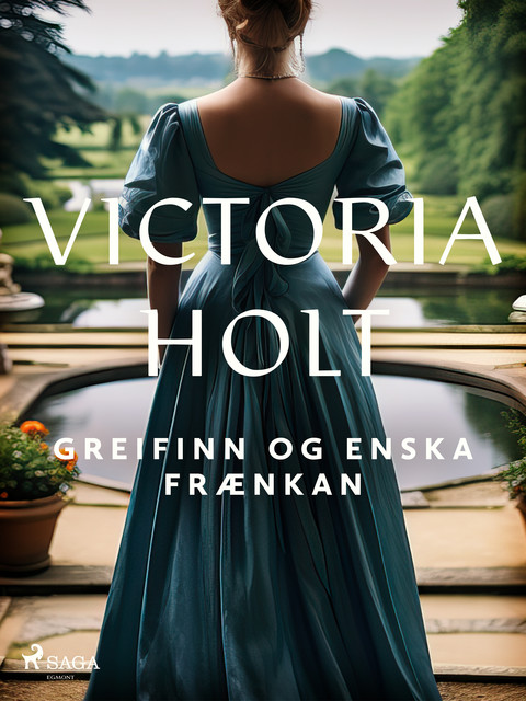 Greifinn og enska frænkan, Victoria Holt