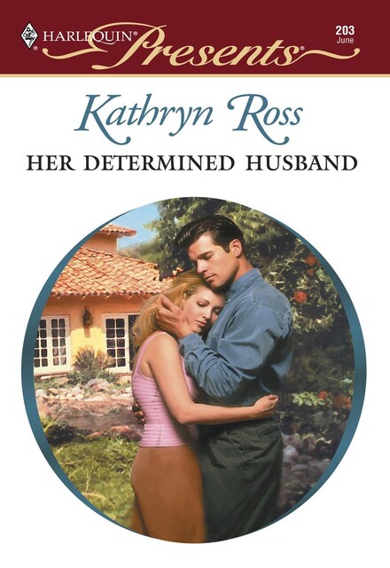 Her Determined Husband, Kathryn Ross