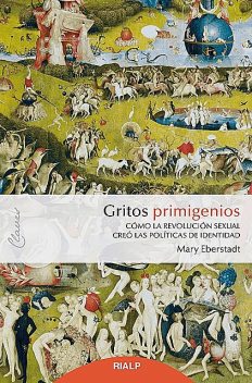 Gritos primigenios, Mary Eberstadt