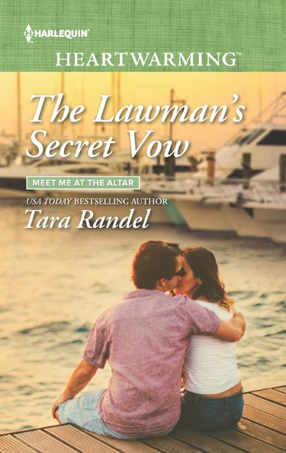 The Lawman's Secret Vow, Tara Randel