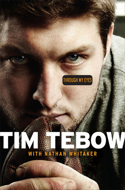 Through My Eyes, Nathan Whitaker, Tim Tebow