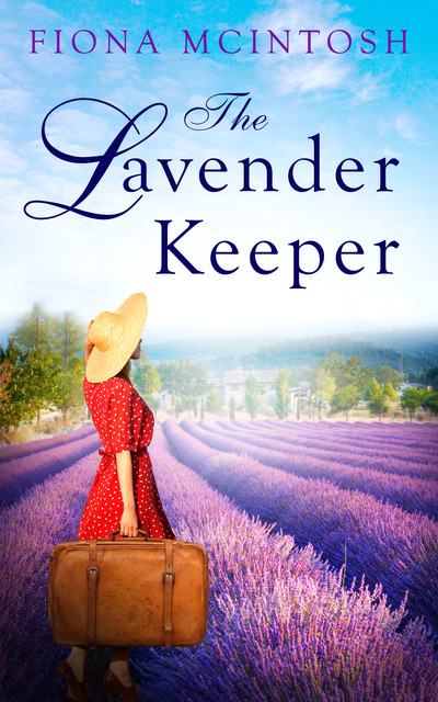 The Lavender Keeper, Fiona McIntosh