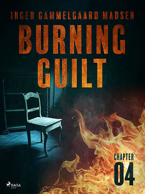 Burning Guilt – Chapter 4, Inger Gammelgaard Madsen