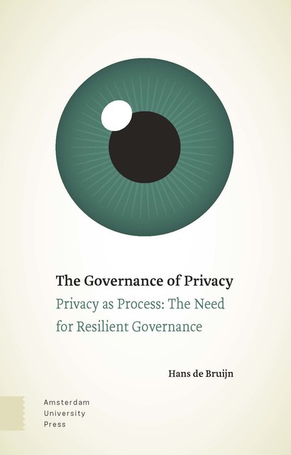 The Governance of Privacy, Hans de Bruijn