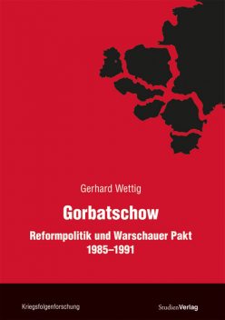 Gorbatschow, Gerhard Wettig