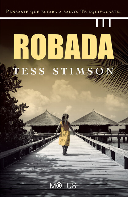 Robada (versión latinoamericana), Tess Stimson