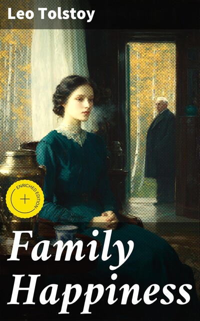 Family Happiness, Leo Tolstoy