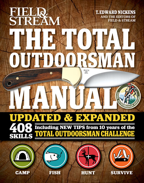 The Total Outdoorsman Manual, amp, T.Edward Nickens, stream, The Editors of Field