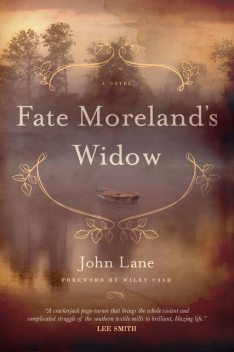 Fate Moreland's Widow, John Lane