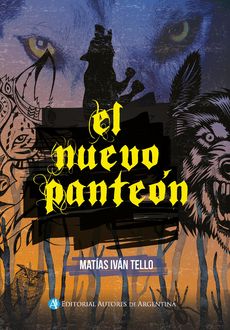 El nuevo panteón, Matías Iván Tello