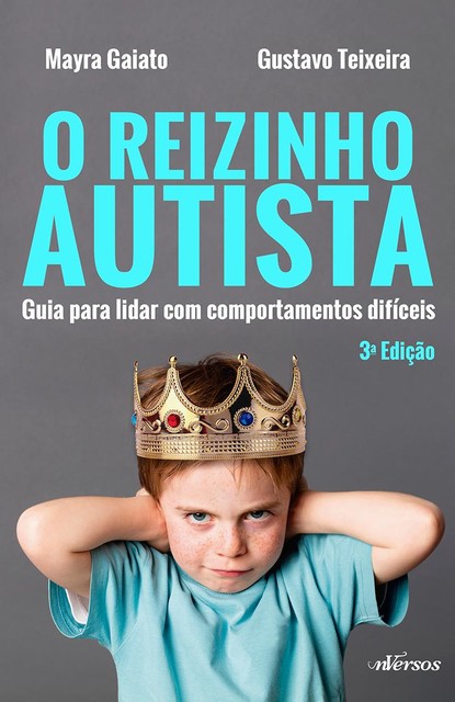 O reizinho autista, Gustavo Teixeira, Mayra Gaiato