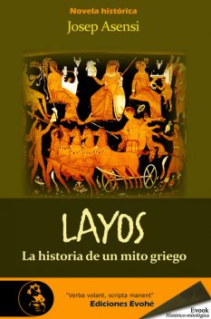 Layos, historia de un mito griego, Josep Asensi