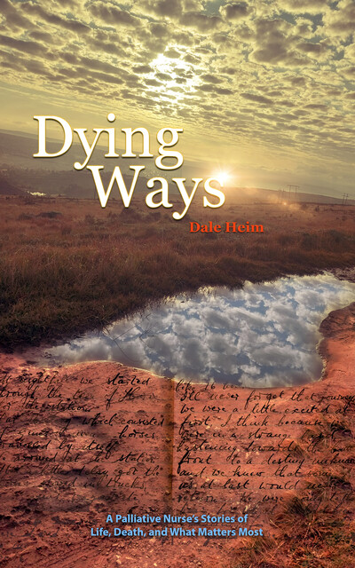 Dying Ways, Dale Heim