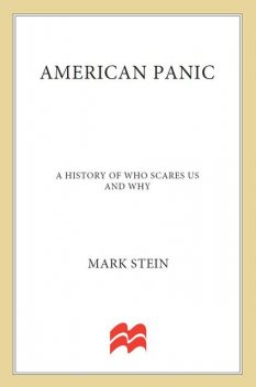 American Panic, Mark Stein