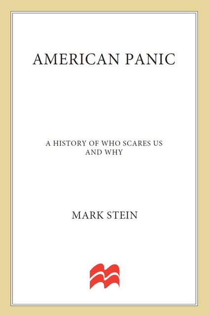 American Panic, Mark Stein