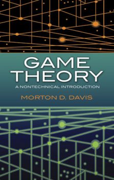 Game Theory, Morton D.Davis
