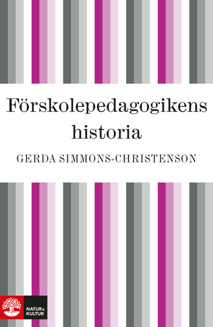 Förskolepedagogikens historia, Gerda Simmons-Christenson