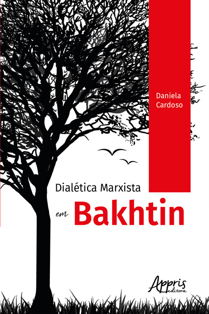 Dialética Marxista em Bakhtin, Daniela Cardoso