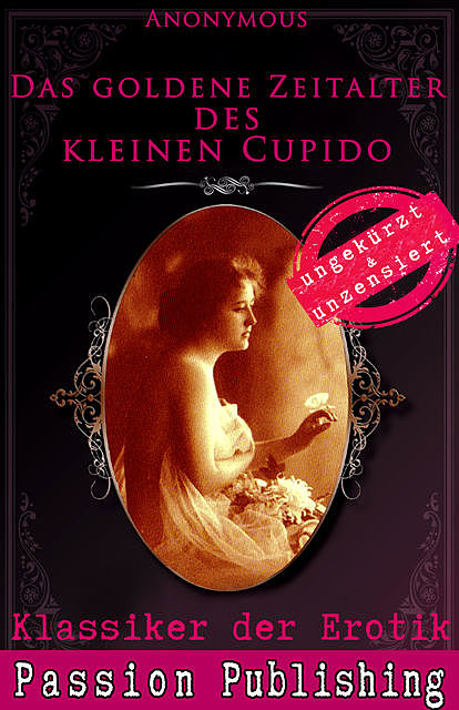 Klassiker der Erotik 63: Das goldene Zeitalter des kleinen Cupido, 