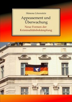 Appeasement und Überwachung, Shimona Löwenstein