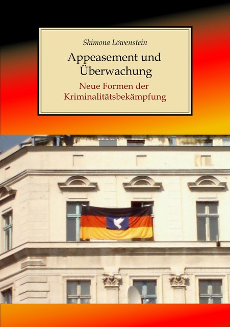 Appeasement und Überwachung, Shimona Löwenstein