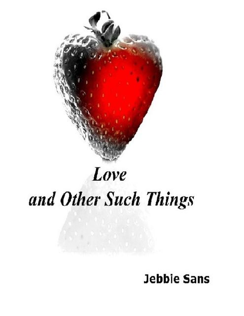 Love and Other Such Things, Jebbie Sans