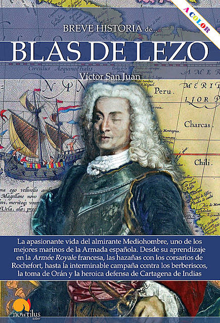 Breve historia de Blas de Lezo, Víctor San Juan