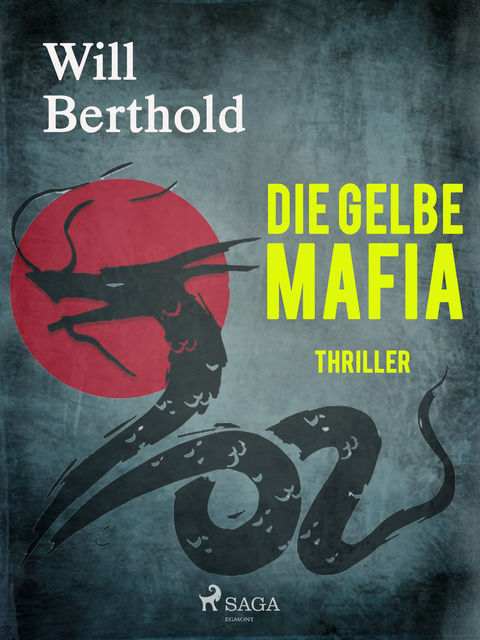 Die gelbe Mafia, Will Berthold