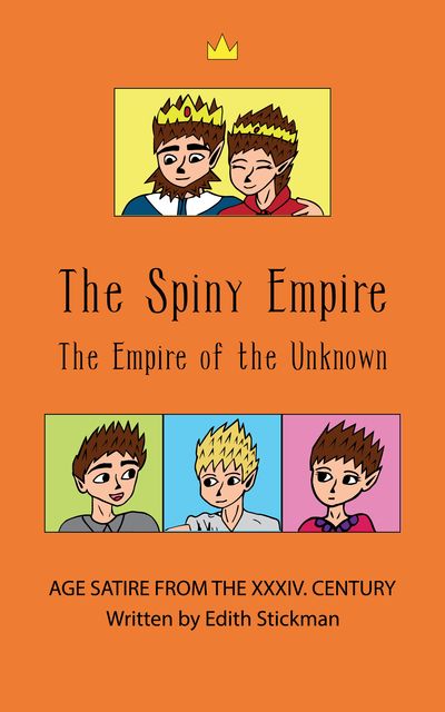 The Spiny Empire, Edith Stickman