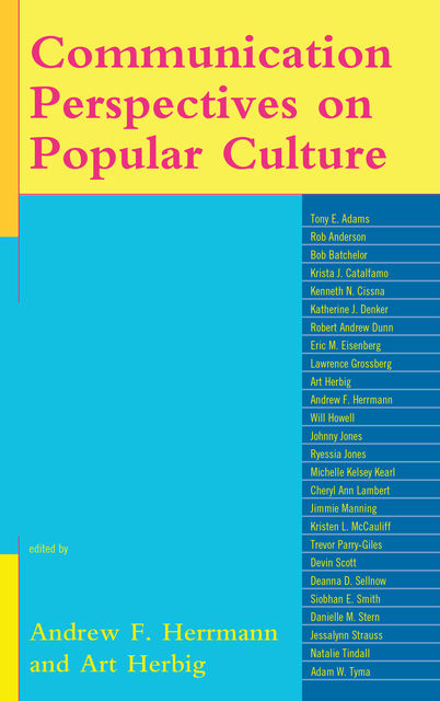 Communication Perspectives on Popular Culture, Andrew F. Herrmann, Art Herbig