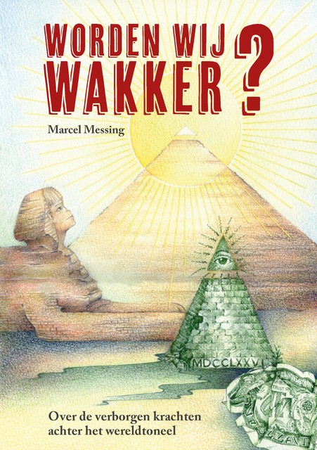 Worden Wij Wakker, Marcel Messing