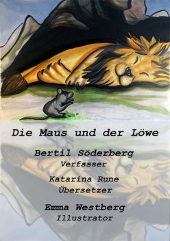 Die Maus und der Löwe, Bertil Söderberg