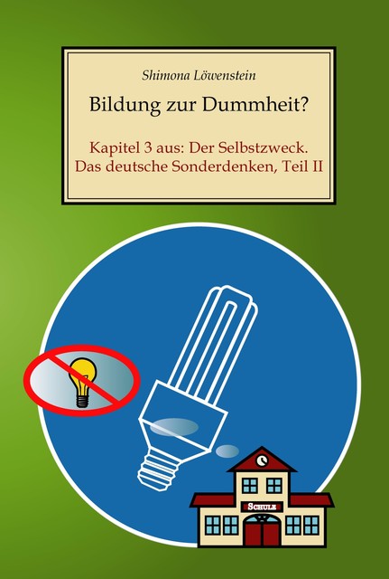 Bildung zur Dummheit, Shimona Löwenstein