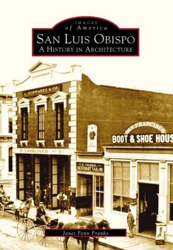 San Luis Obispo, Janet Penn Franks
