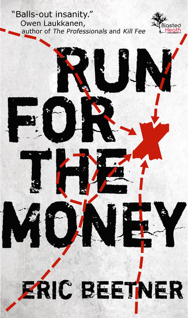 Run For The Money, Eric Beetner